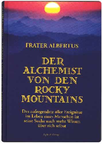 Der Alchemist von den Rocky Mountains